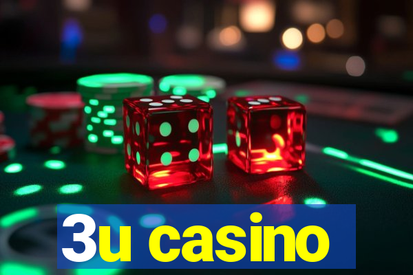 3u casino